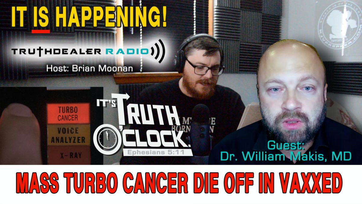 Dr. William Makis: Turbo Cancer / Sudden Deaths in Vaxxed